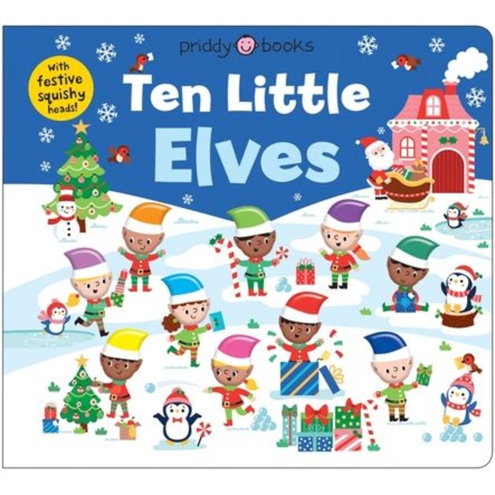 Ten Little Elves (Little Squishies) -- Priddy Books